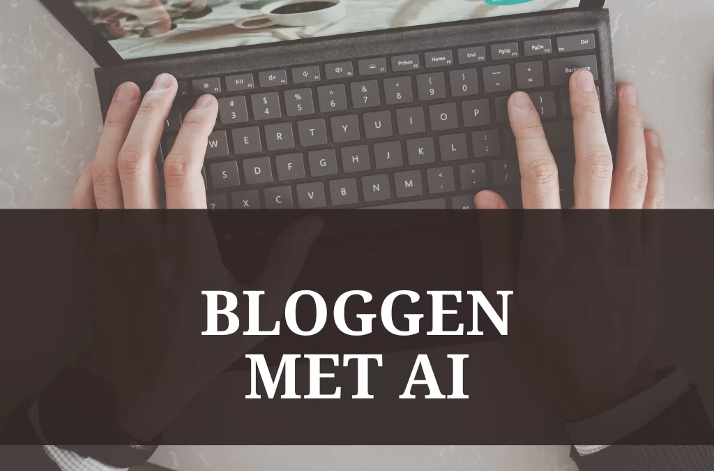 Bloggen met hulp van AI